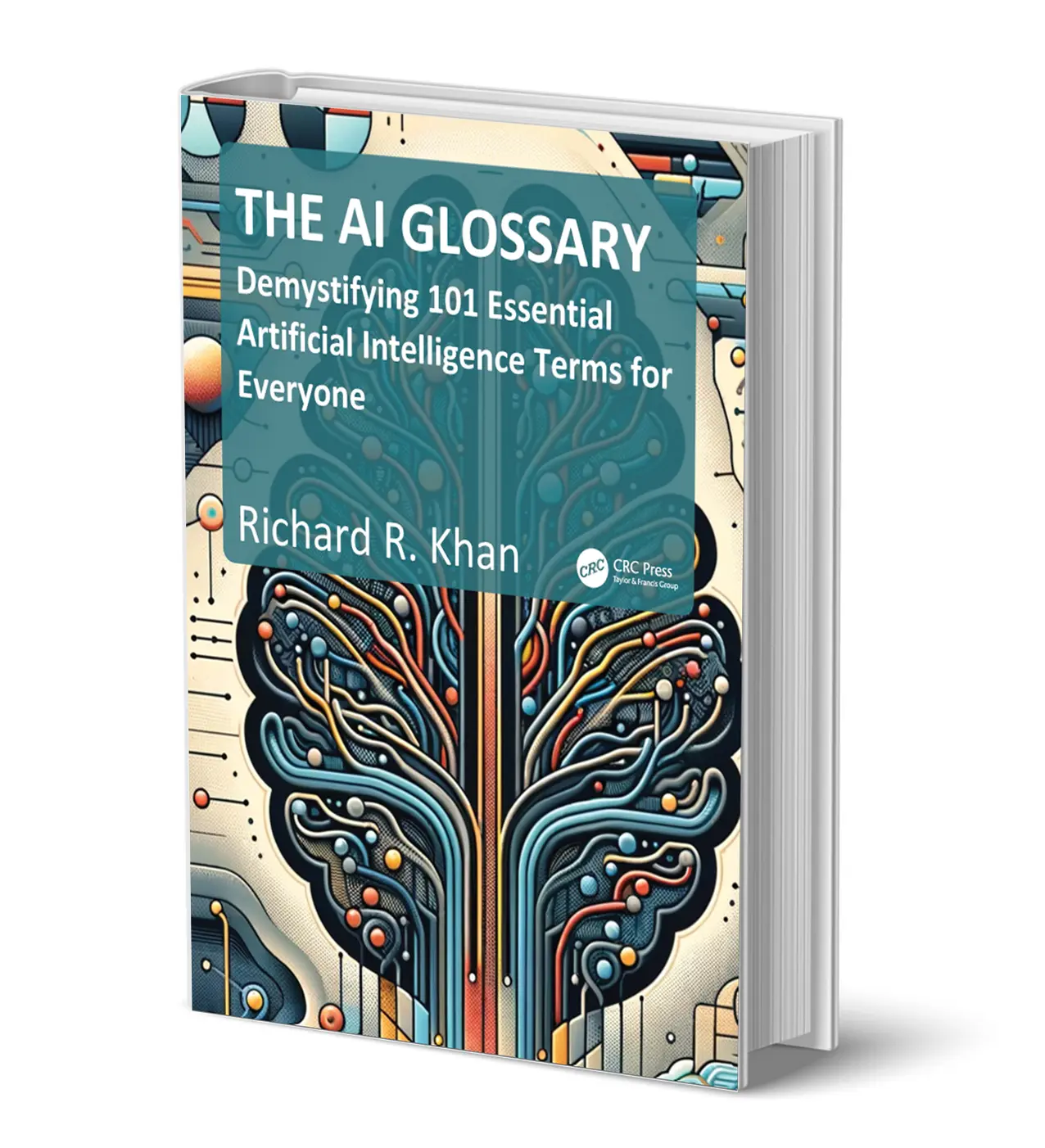 The AI Glossary Demystifying 101 Essential Artificial Intelligence Terms for Everyone 2