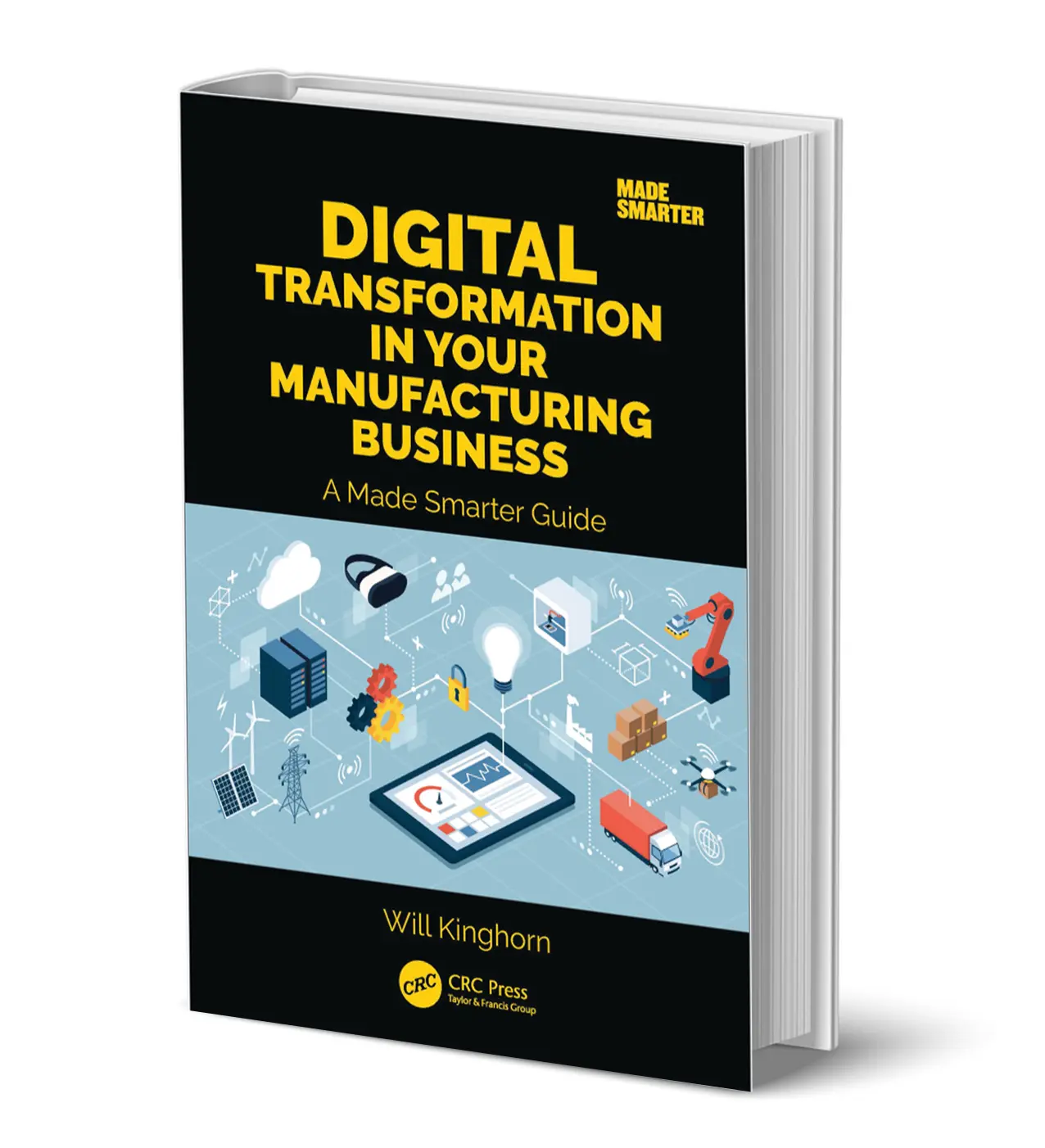 Will Kinghorn Digital Transformation in Your Manufacturing Business CRC Press 2024 2